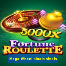 Mega Wheel sinais sinais